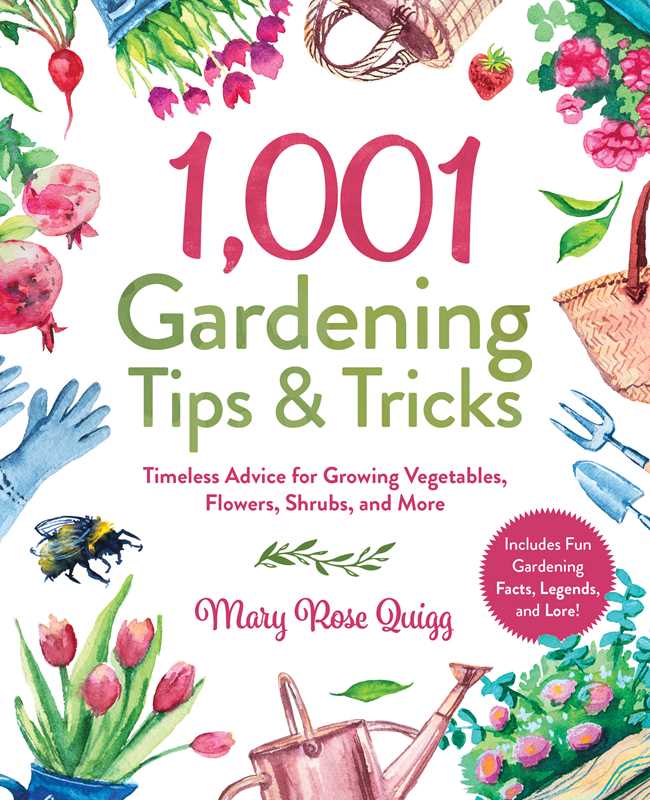 1,001 Gardening Tips & Tricks by Mary Rose Quigg