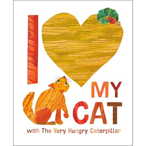 I Love My Cat With The Very Hungry Caterpillar