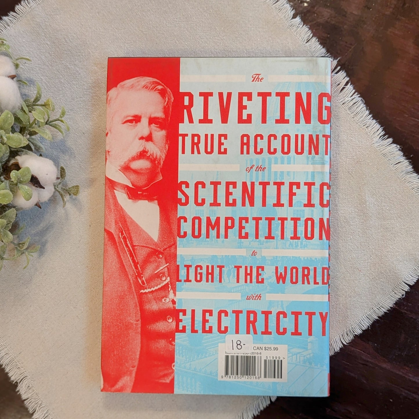 GB The Electric War: Edison, Tesla, Westinghouse and the Race to Light the World
