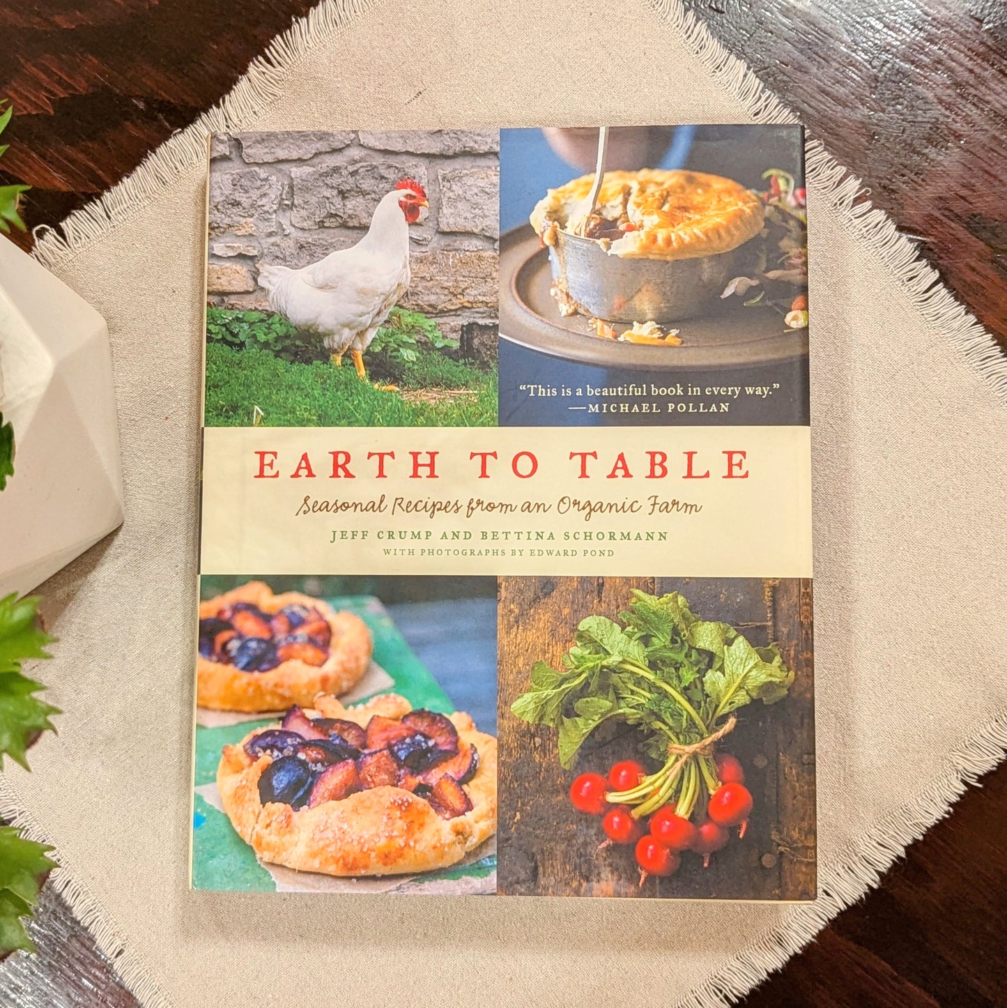 GB Earth to Table: Seasonal Recipes from an Organic Farm