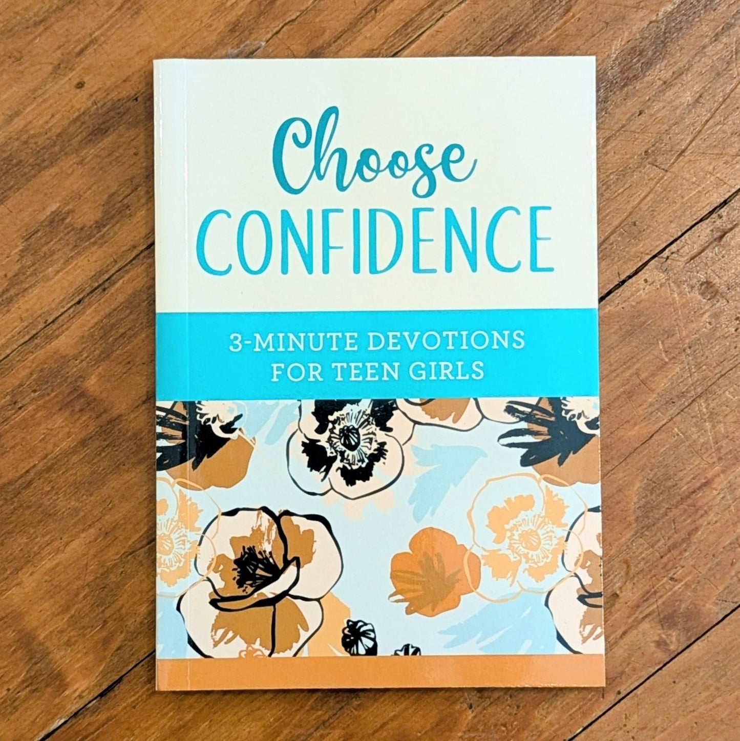 GB Choose Confidence: 3-Minute Devotions for Teen Girls