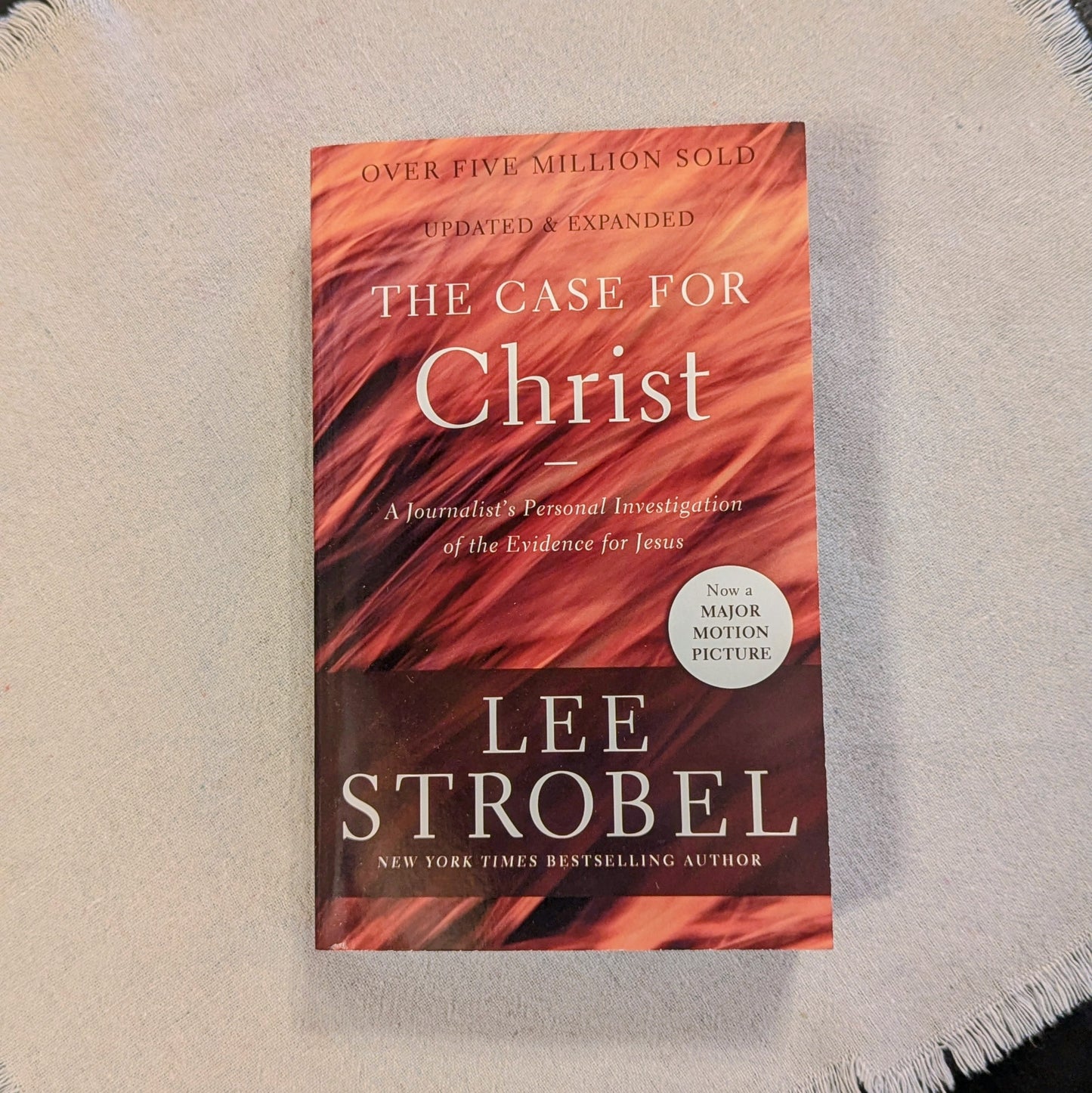 The Case For Christ by Lee Strobel