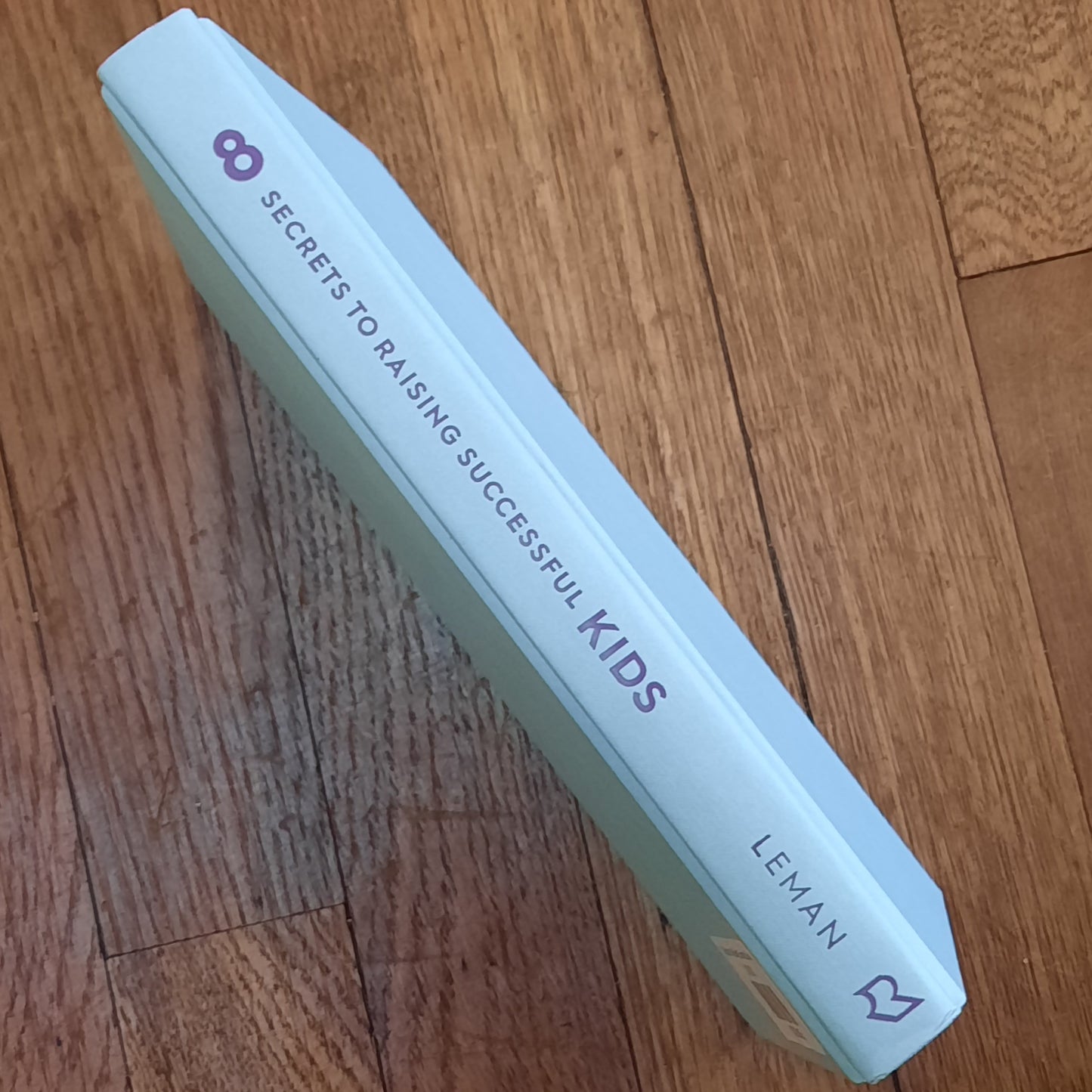 8 Secrets to Raising Successful kids