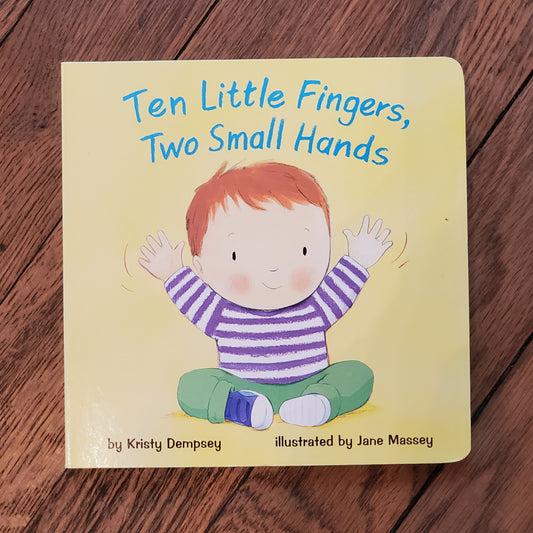 Board Book - Ten Little Fingers, Two Small Hands