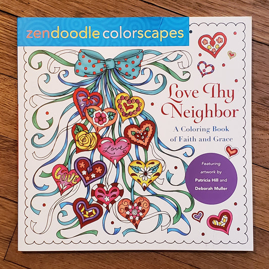 Love Thy Neighbor Coloring Book (Zendoodle Colorscapes)