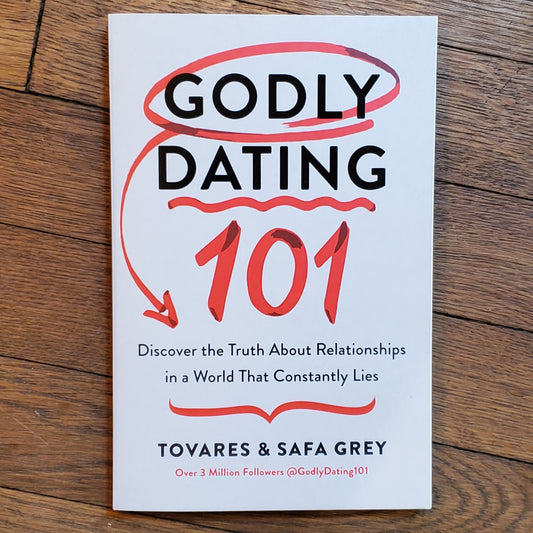 Godly Dating 101