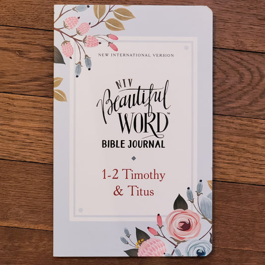 GB NIV Beautiful Word Bible Journal 1-2 Timothy & Titus