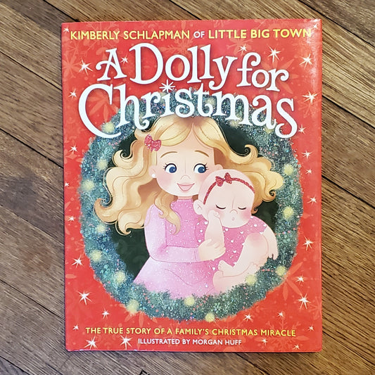 A Dolly for Christmas: The True Story of a Family's Christmas Miracle