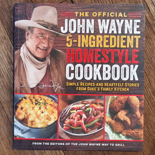 GB John Wayne 5-Ingredient Homestyle Cookbook