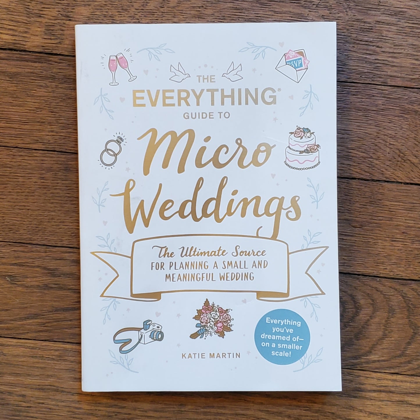 The Everything Guide to Micro Weddings