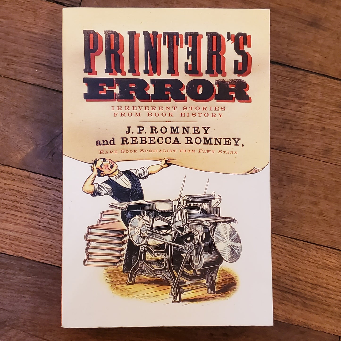 GB Printer's Error: Irreverent Stories from Book History
