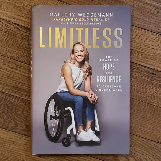 Limitless: The Power of Hope and Resilience to Overcome Circumstance