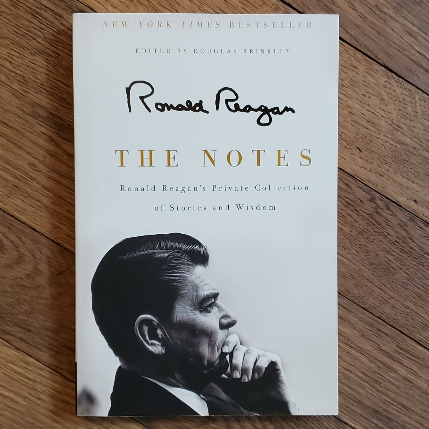 The Notes: Ronald Reagan's Private Collection of Stories and Wisdom