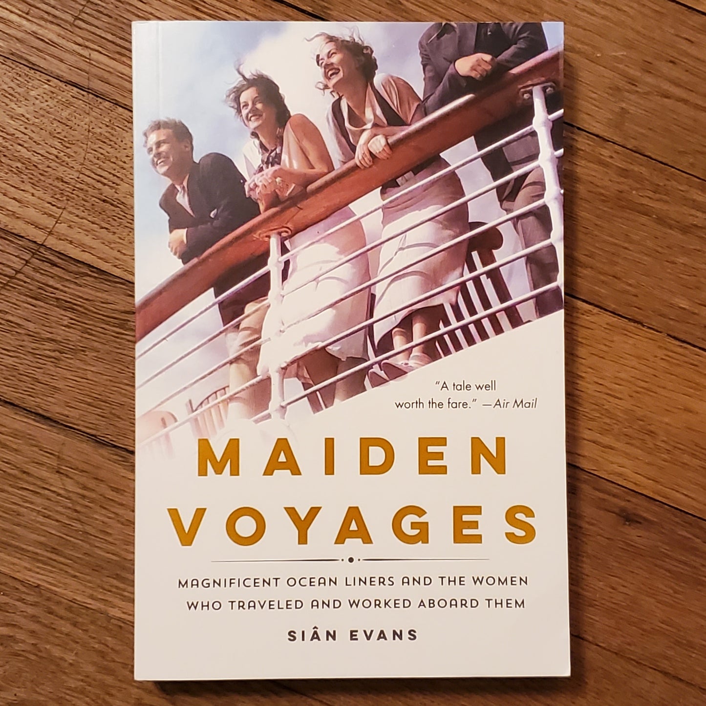 GB Maiden Voyages: Magnificent Ocean Libers and the Women Who Traveled and Worked Aboard Them