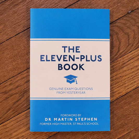 GB The Eleven-Plus Book: Genuine Exam Questions from Yesteryear