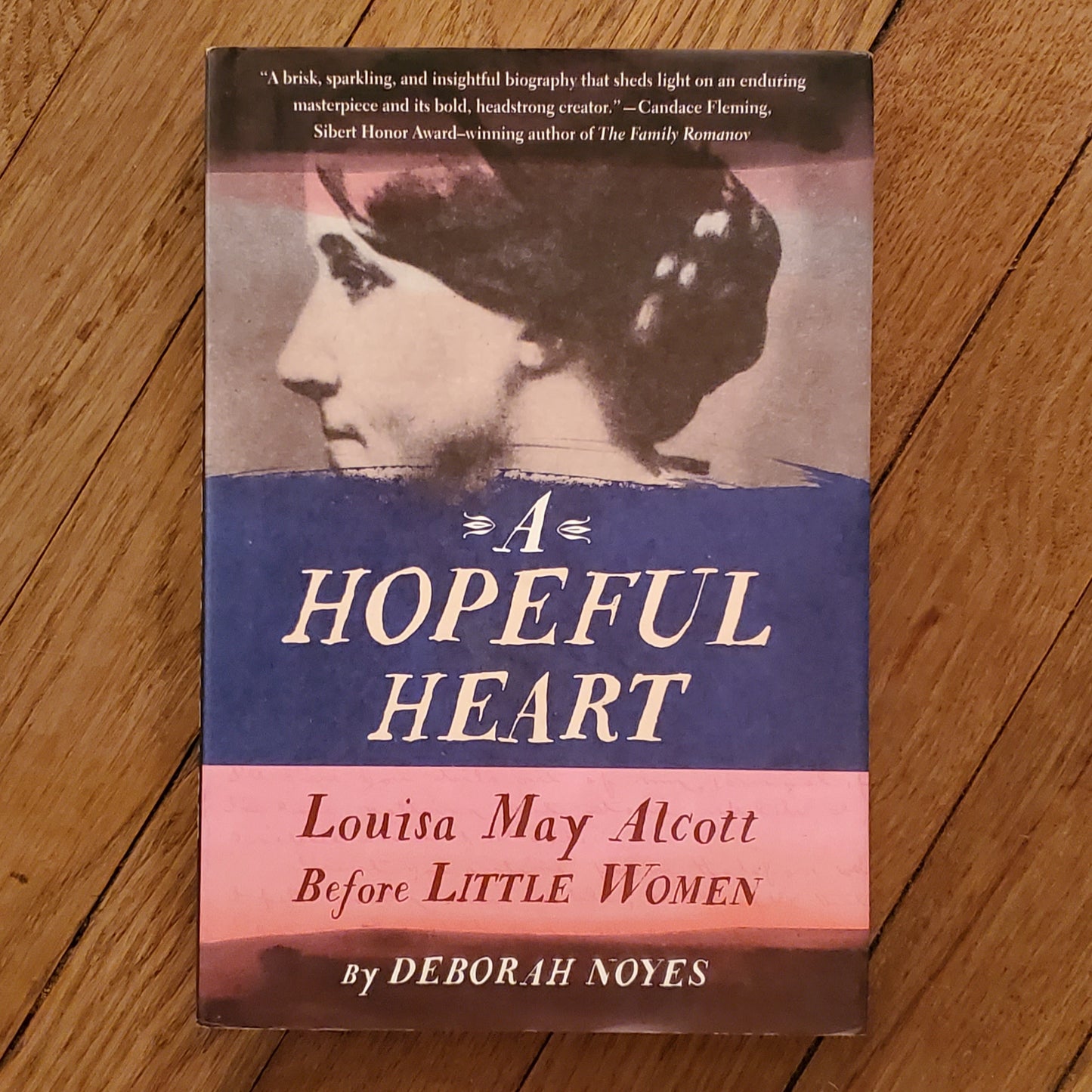 GB A Hopeful Heart: Louisa May Alcott before Little Women