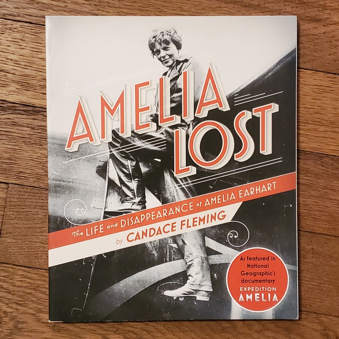 GB Amelia Lost: The Life and Disappearance of Amelia Earhart