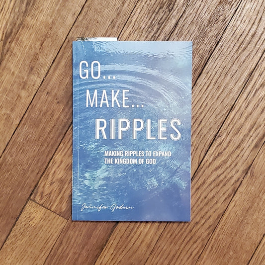 Go Make Ripples