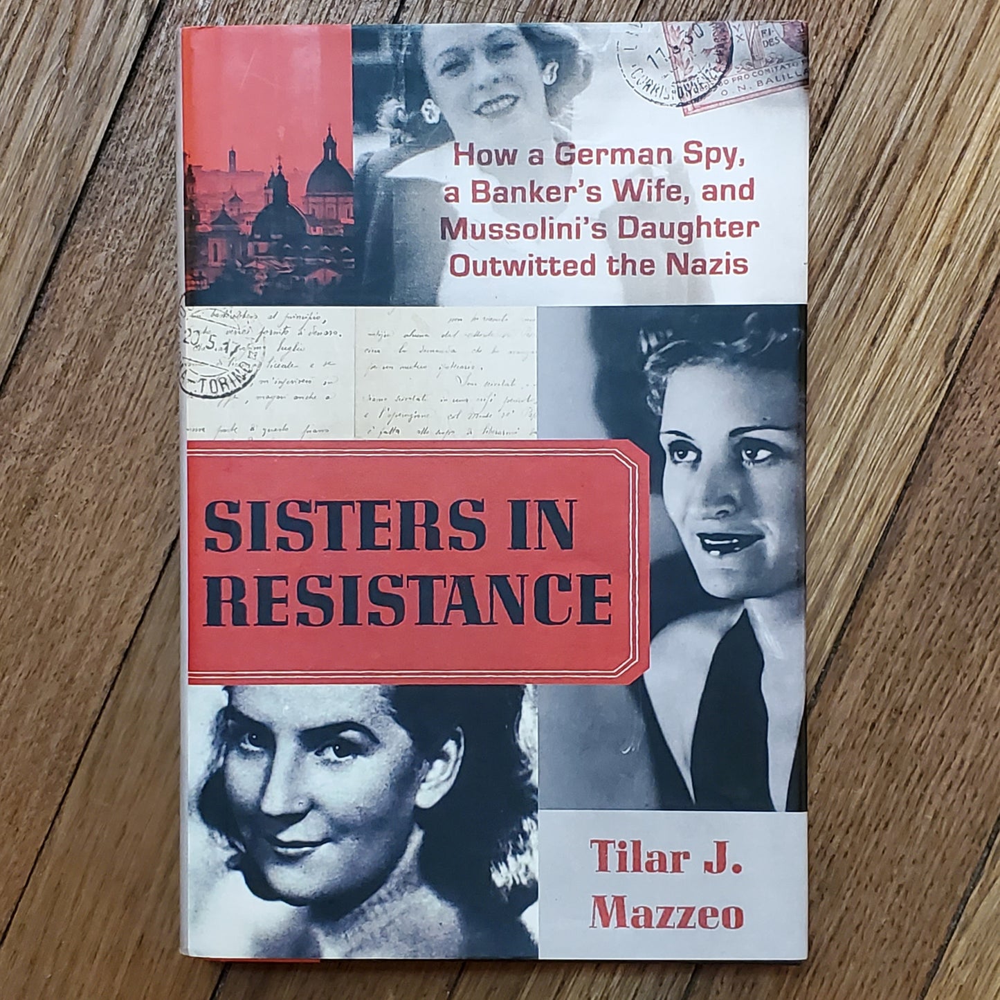GB Sisters in Resistance: How a German Spy, a Banker's Wife, and