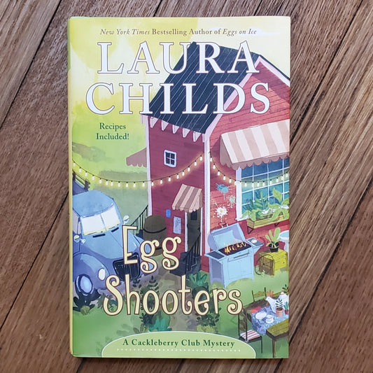 GB Egg Shooters (A Cackleberry Club Mystery)