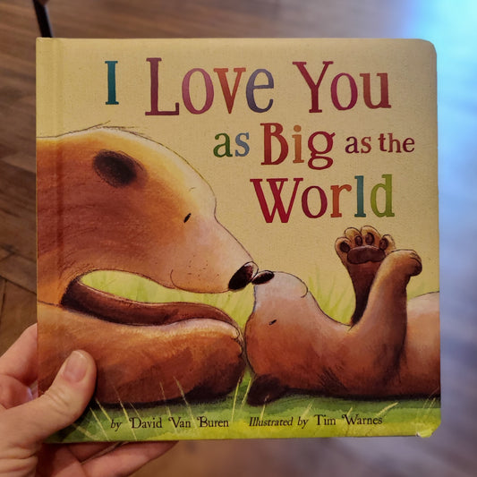 GB Board Book - I Love You as Big as the World