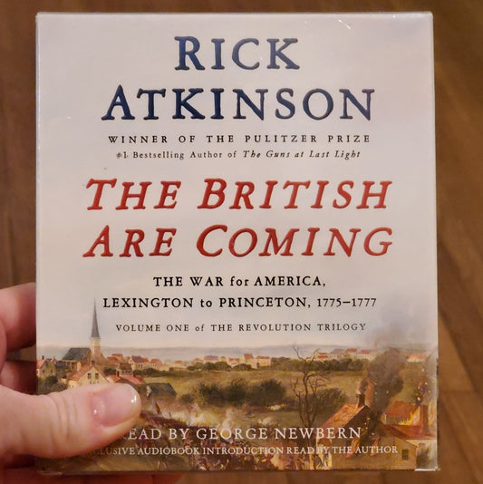 GB Audio Book - The British Are Coming: The War for America, Lexington to Princeton, 1775-1777