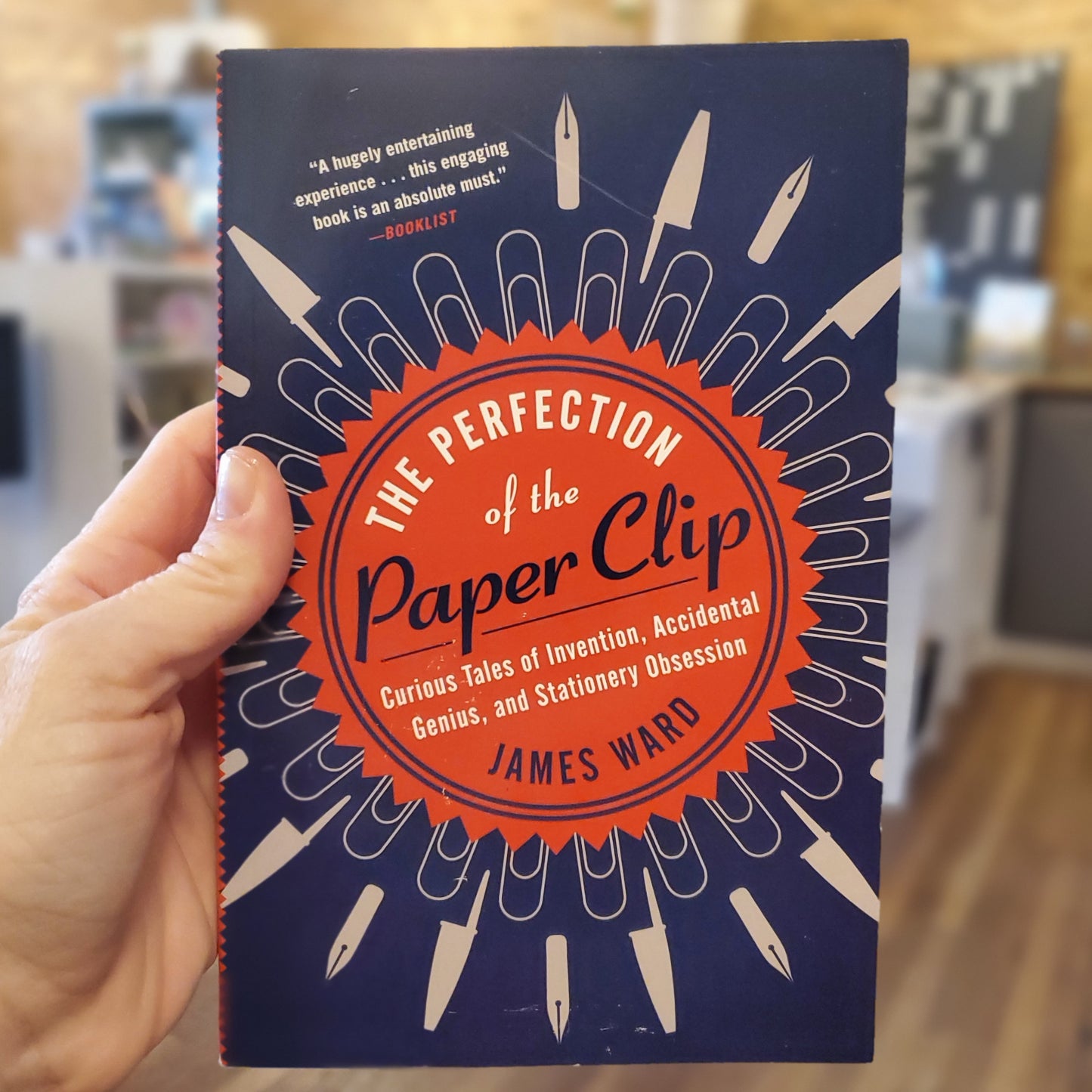 GB The Perfection of the Paper Clip: Curious Tales of Invention, Accidental Genius, and Stationery Obsession