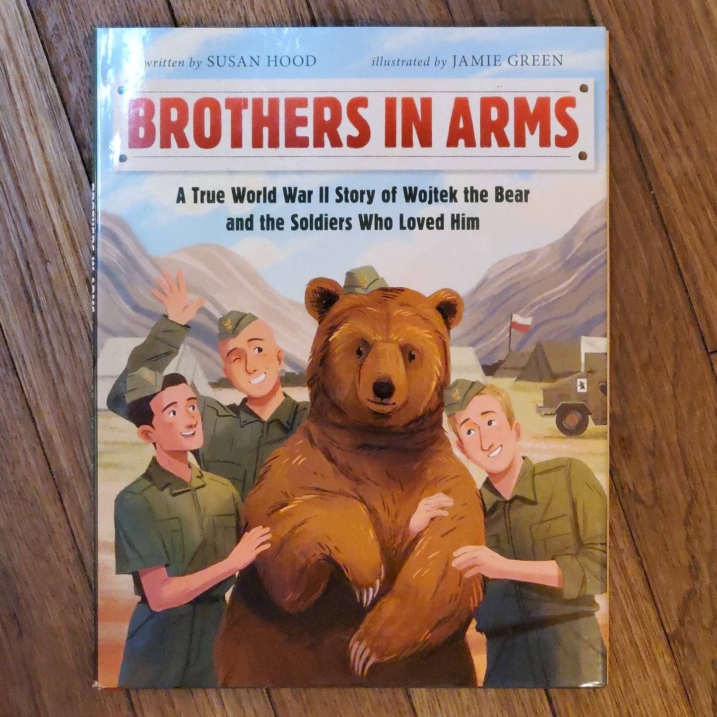 GB Brothers in Arms: A True World War II Story of Wojtek the Bear