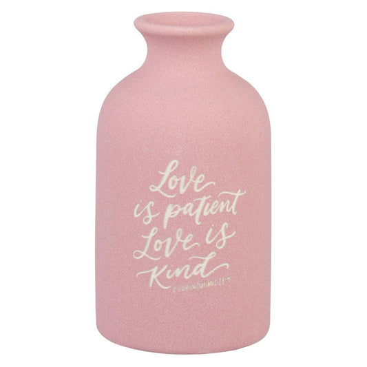 Table Vase Love is Patient 1 Cor. 13:4