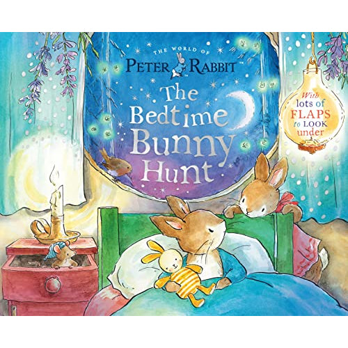 The Bedtime Bunny Hunt (The World of Peter Rabbit)