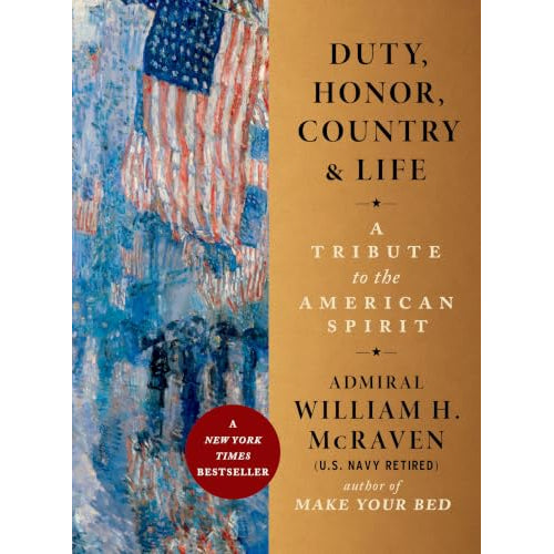 Duty, Honor, Country & Life: A Tribute to the American Spirit