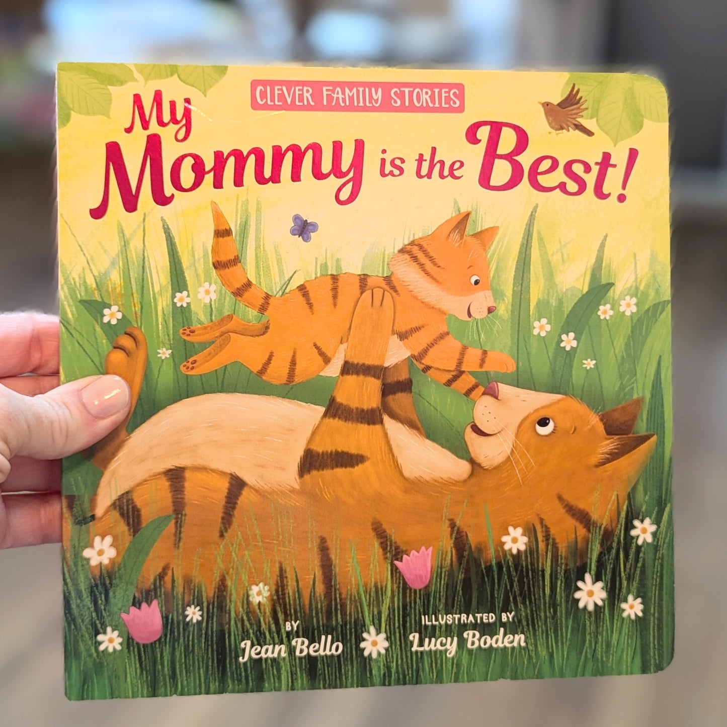 GB Board Book - My Mommy is the Best! (Clever Family Stories)