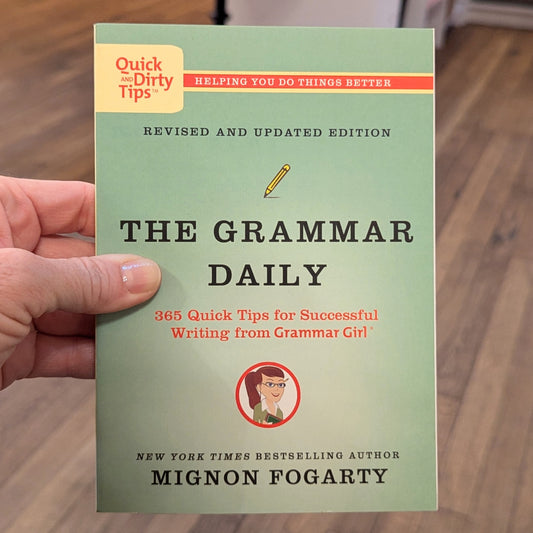 GB The Grammar Daily: 365 Quick Tips for Successful Writing...