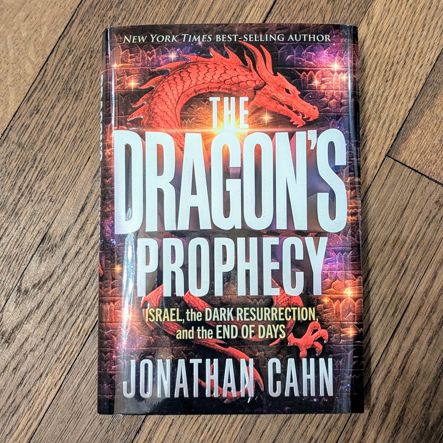 The Dragon's Prophecy by Jonathan Cahn