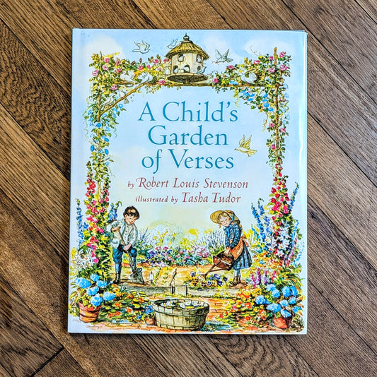 A Child's Garden of Verses by Robert Louis Stevenson