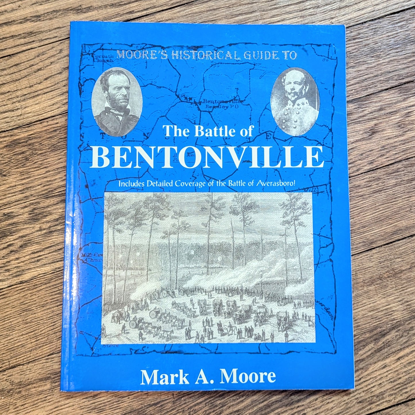 The Battle of Bentonville by Mark Moore