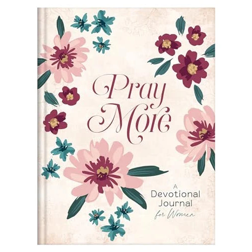 Pray More: A Daily Devotional Journal for Women
