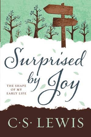 Surprised by Joy : C. S. Lewis