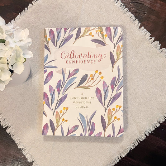 Cultivating Confidence: A Faith-Building Devotional Journal