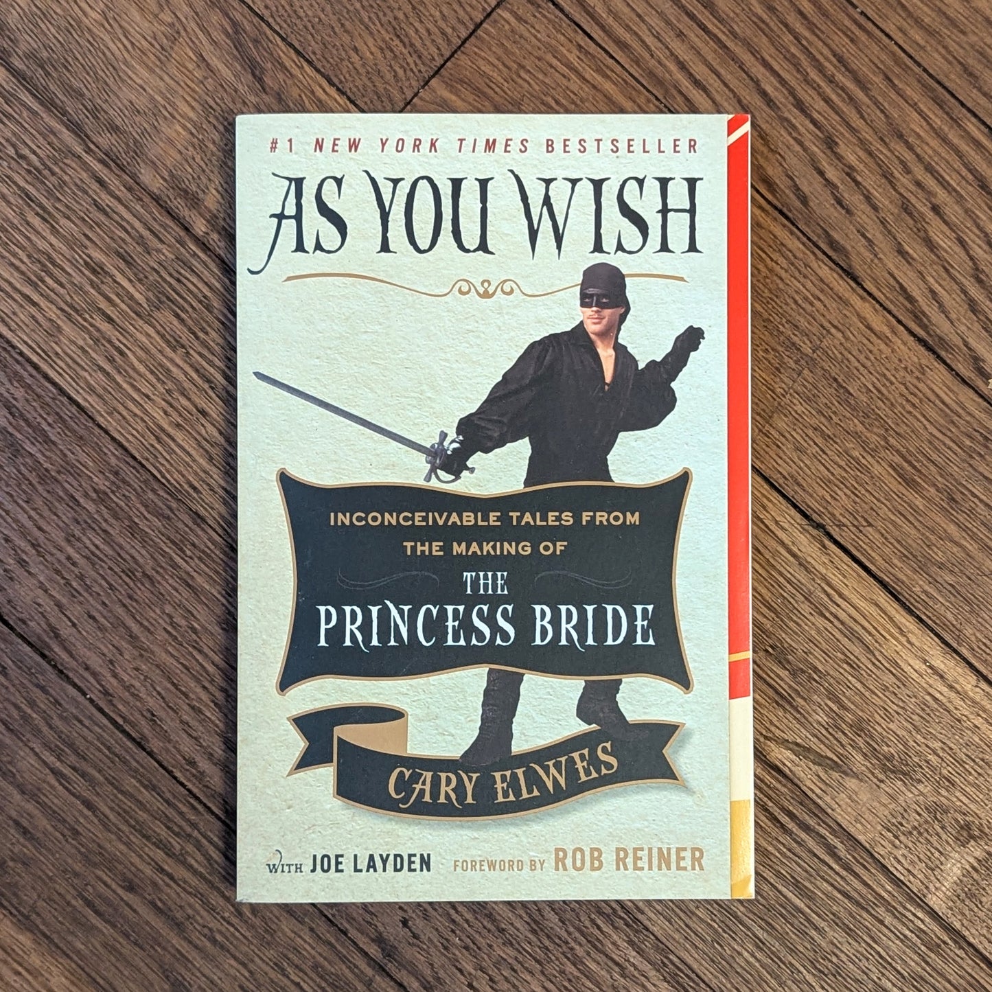 GB As You Wish: Inconceivable Tales from the Making of The Princess Bride