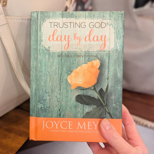 Trusting God Day by Day 365 Daily Devotions