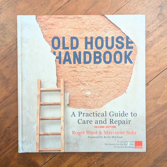 GB Old House Handbook: A Practical Guide to Care and Repair