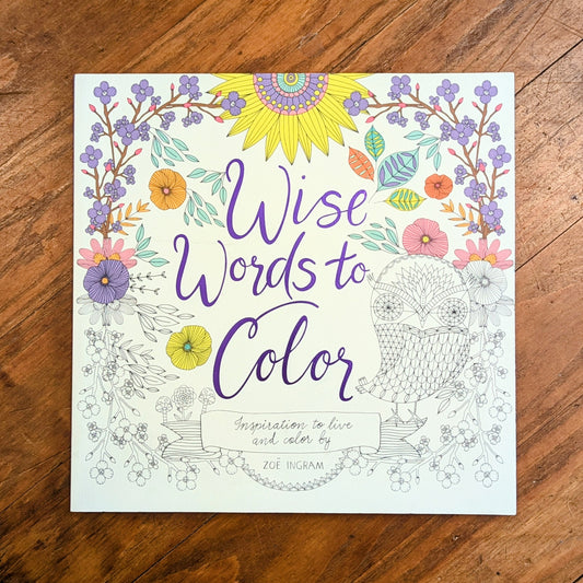 GB Wise Words to Color: Inspiration to Live and Color By