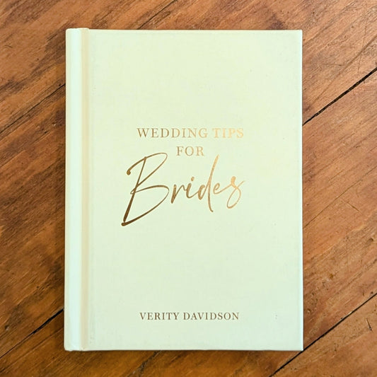 GB Wedding Tips for Brides: Helpful Tips, Smart Ideas and Disaster Dodgers