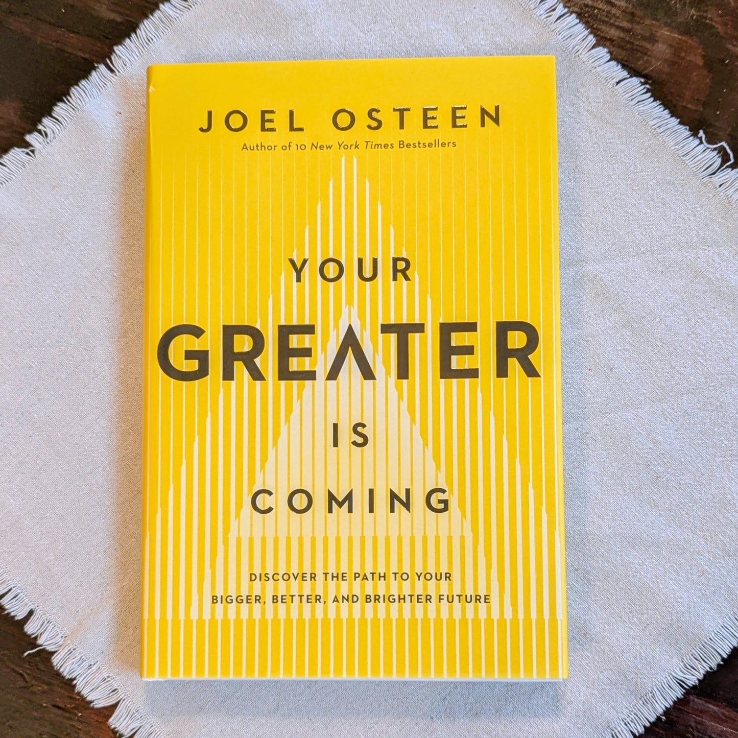 Your Greatest Is Coming by Joel Osteen