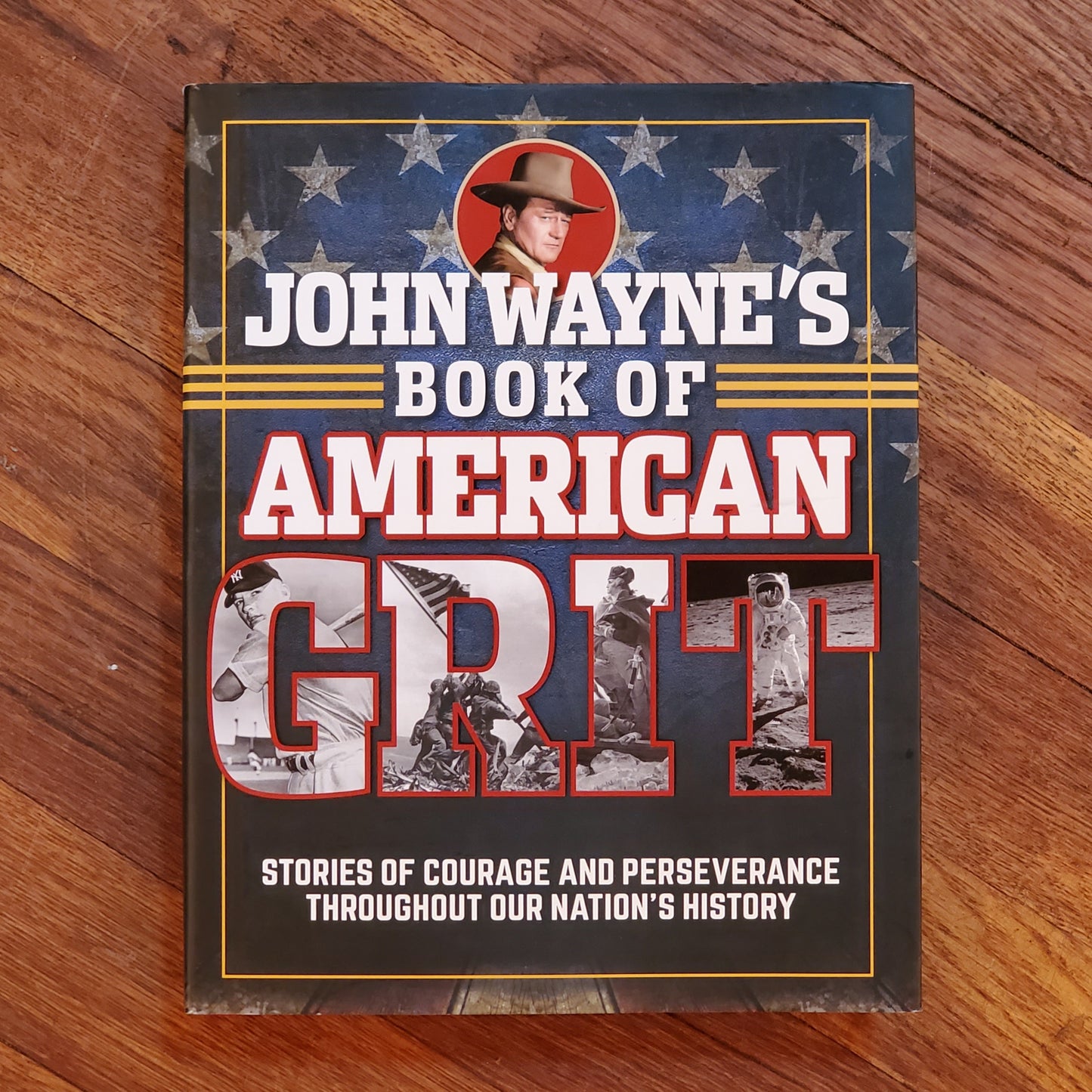 John Wayne's Stories of American Grit