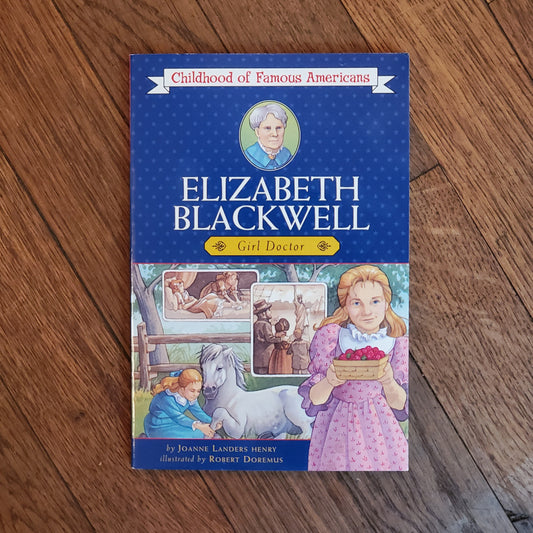 Elizabeth Blackwell: Girl Doctor