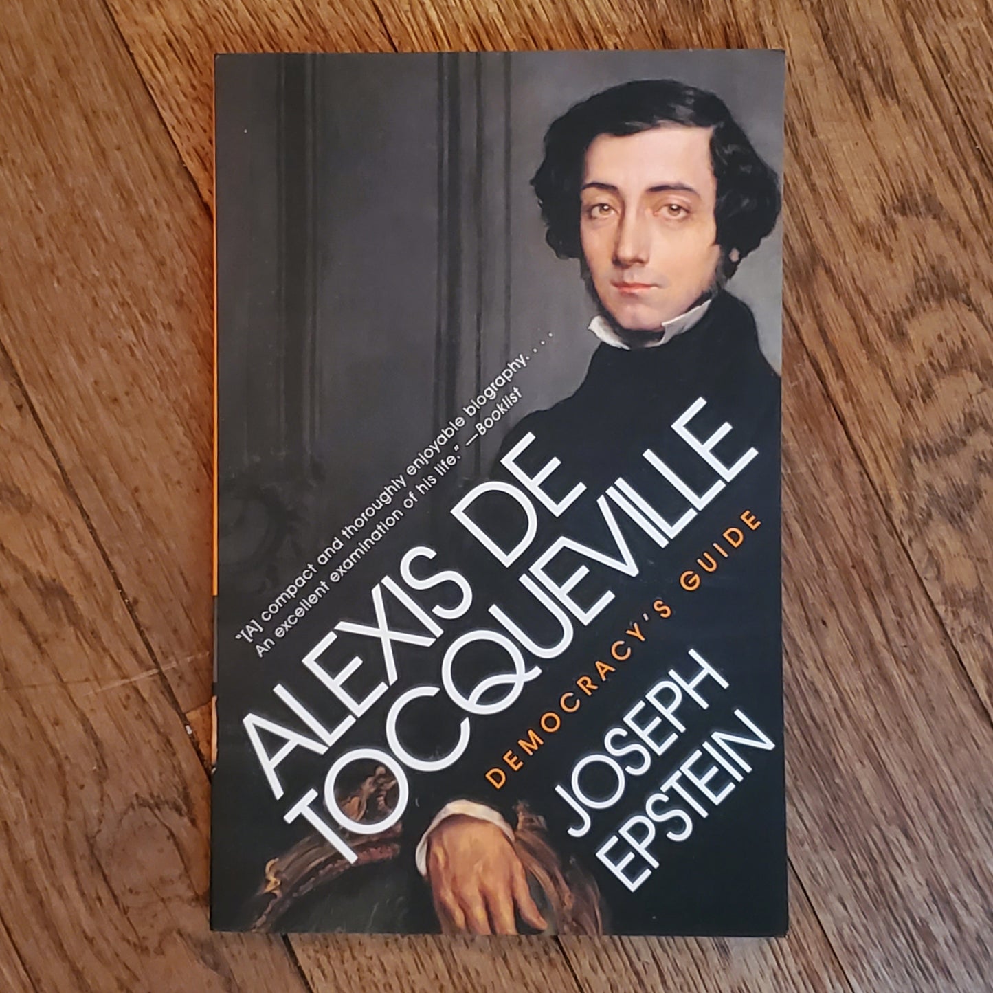 Alexis De Tocqueville: Democracy's Guide