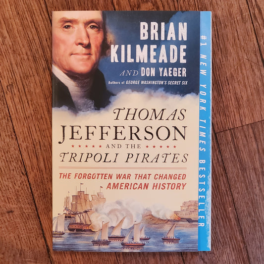 Thomas Jefferson and the Tripoli Pirates